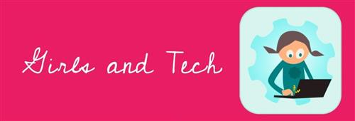 Girls and Tech 